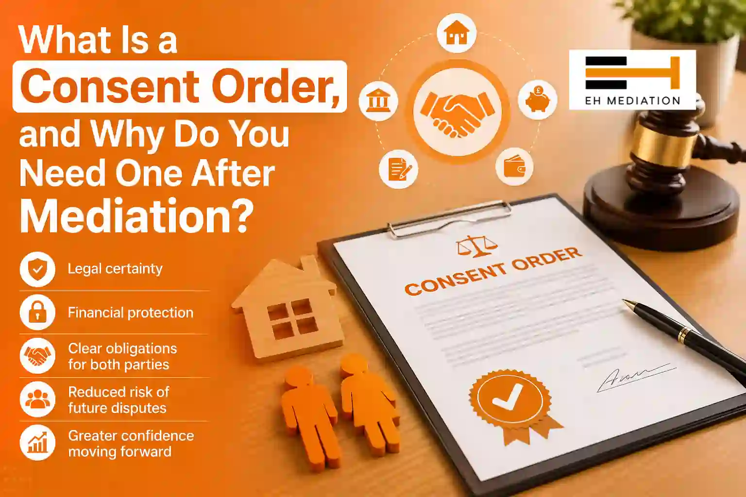 What Is a Consent Order, and Why Do You Need One After Mediation Bishop Auckland?